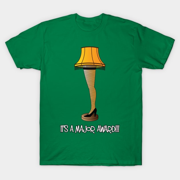 It's a MAJOR AWARD!!! T-Shirt by OrneryDevilDesign